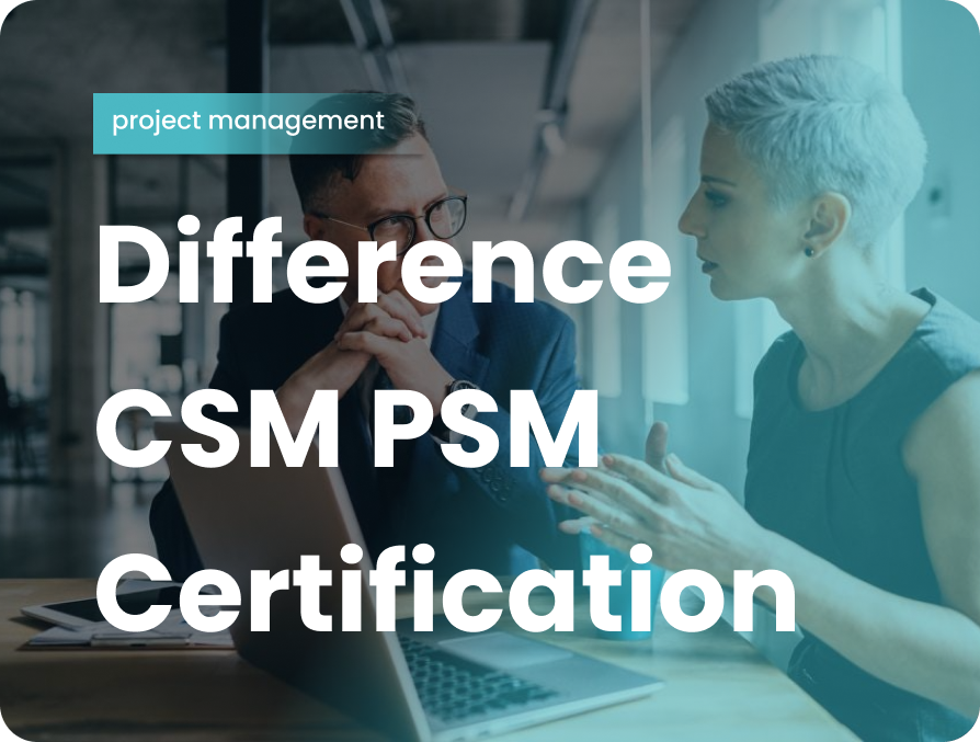 Difference CSM PSM Certification
